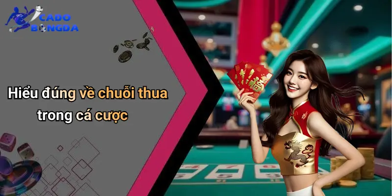Quản Lý Chuỗi Thua Trong Cá Cược