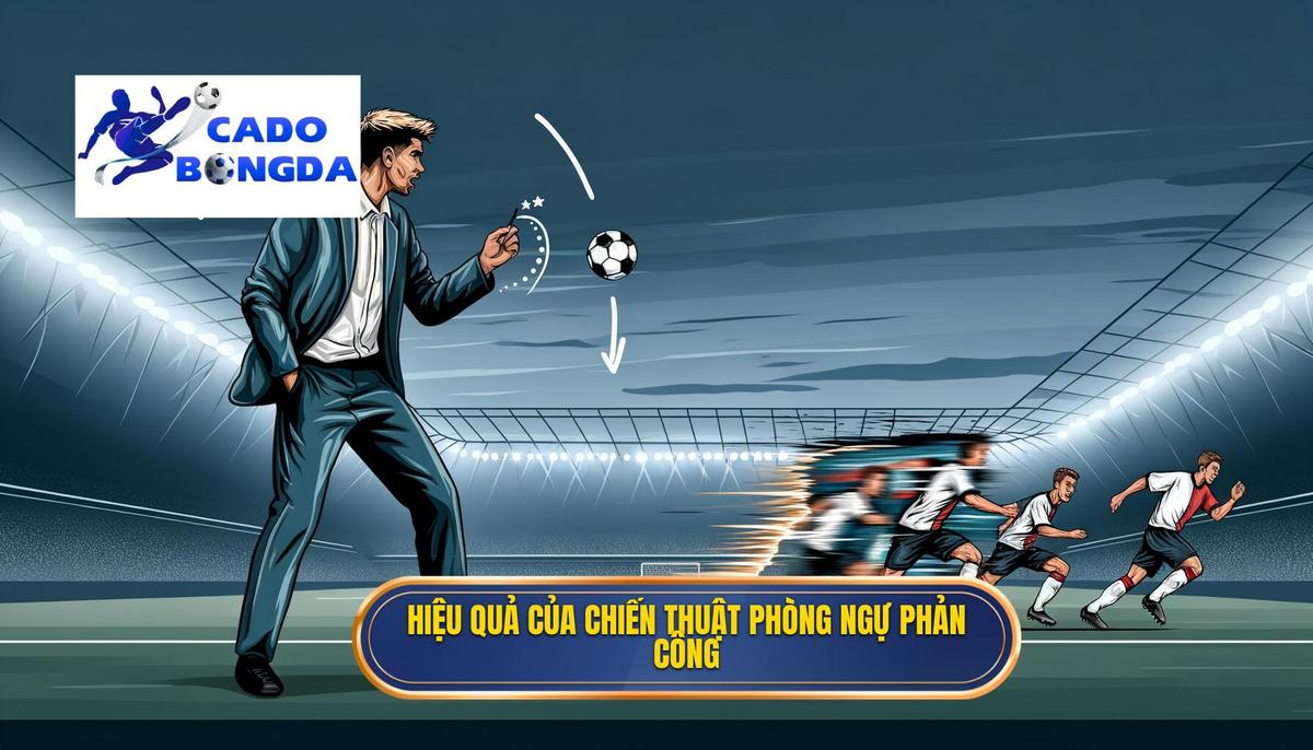 Chiến thuật phòng ngự phản công: Vũ khí lợi hại trong bóng đá hiện đại 2 Tại sao chiến thuật phòng ngự phản công lại hiệu quả_