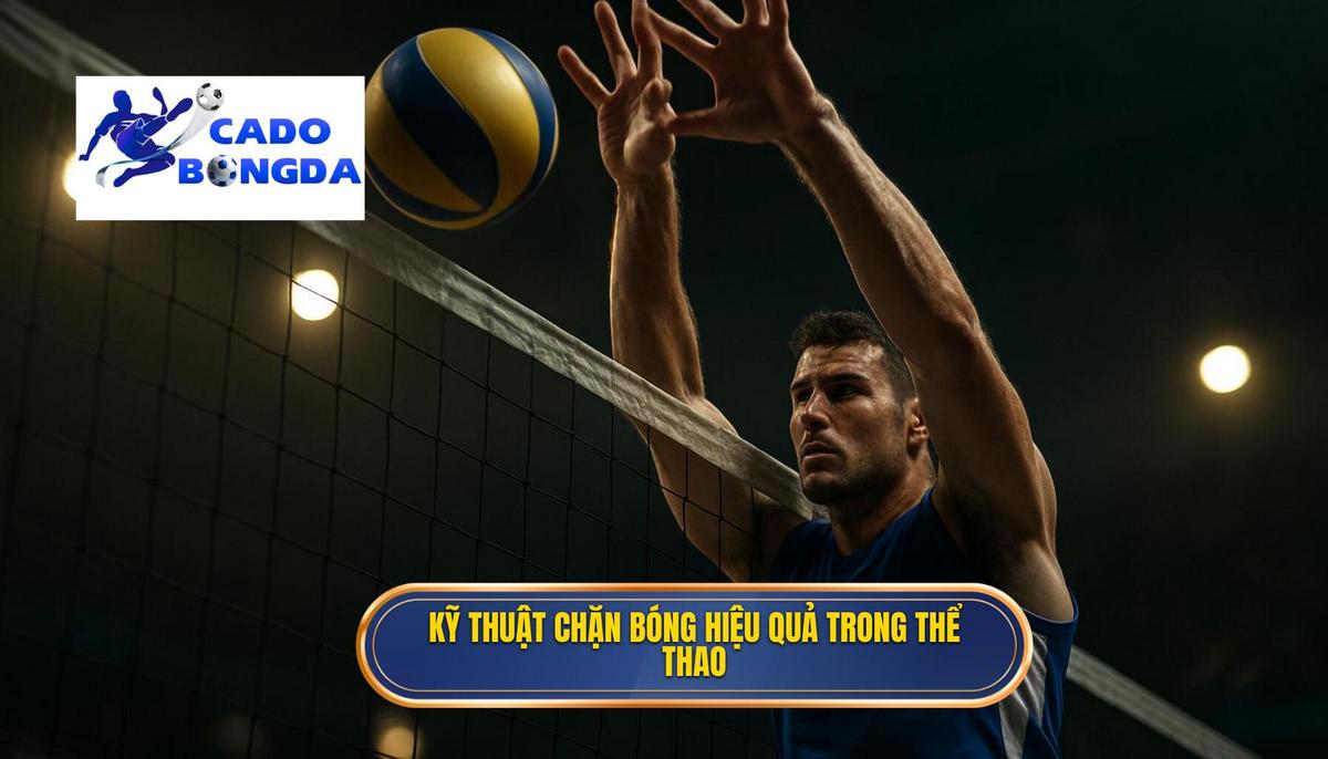 Kỹ thuật đánh chặn bóng: Chìa khóa vàng phòng ngự hiện đại | thestuffreview.com 1 Nền tảng của Kỹ thuật đánh chặn bóng